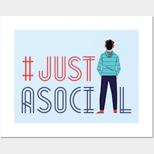 Am Just Asocial Posters and Art